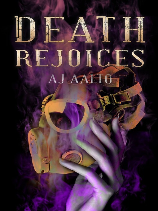 Title details for Death Rejoices by A.J. Aalto - Wait list